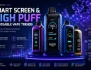 smart screen disposable vape trends in Europe 2026